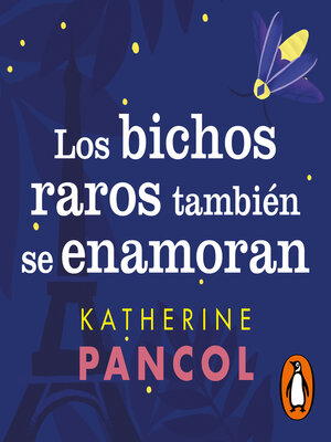 cover image of Los bichos raros también se enamoran